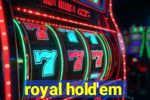 royal hold'em