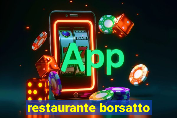 restaurante borsatto