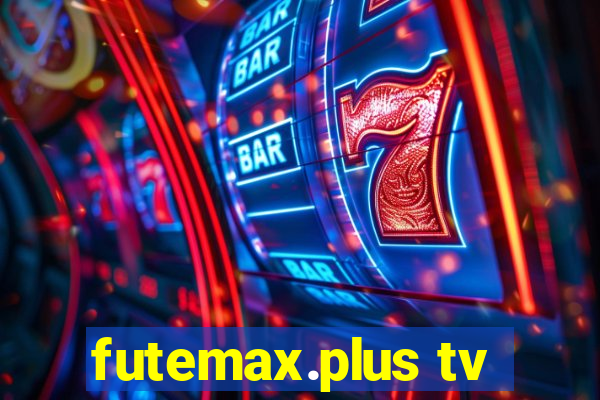 futemax.plus tv