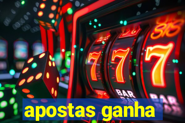 apostas ganha