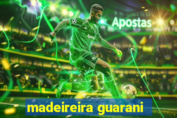 madeireira guarani