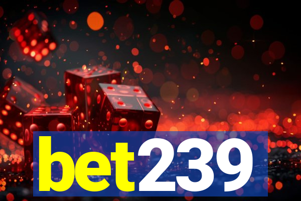 bet239