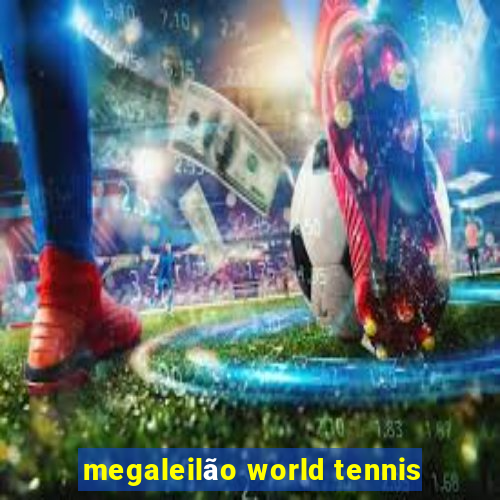 megaleilão world tennis