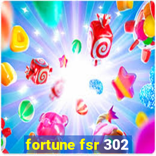 fortune fsr 302