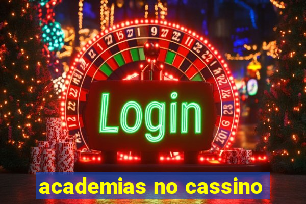 academias no cassino