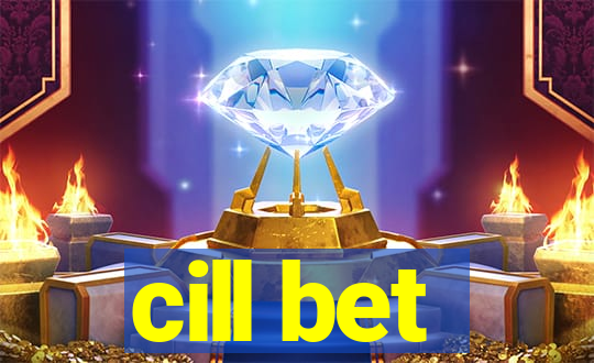 cill bet