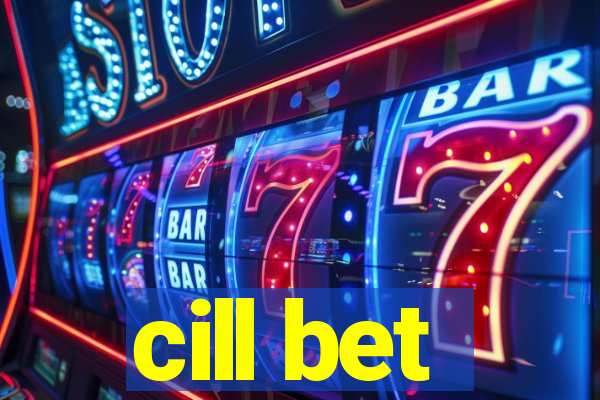 cill bet