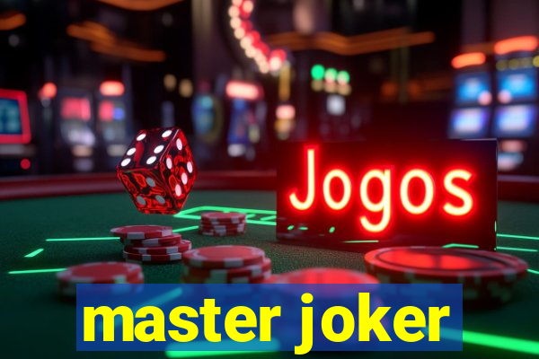 master joker