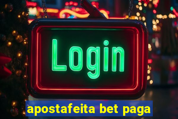 apostafeita bet paga