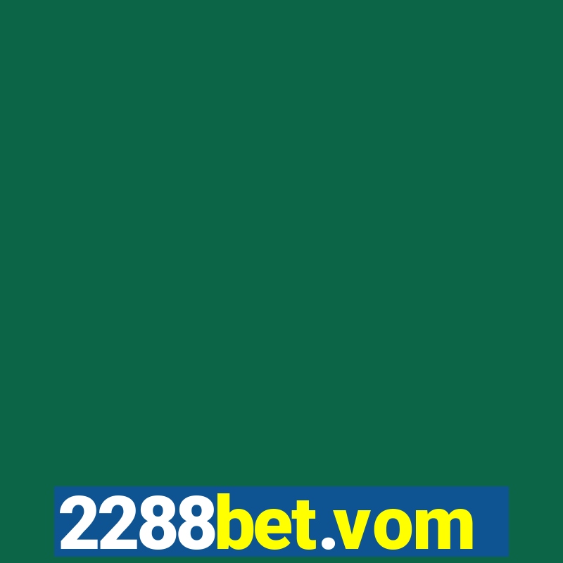 2288bet.vom