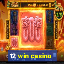 12 win casino