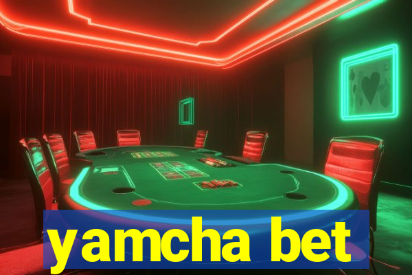 yamcha bet