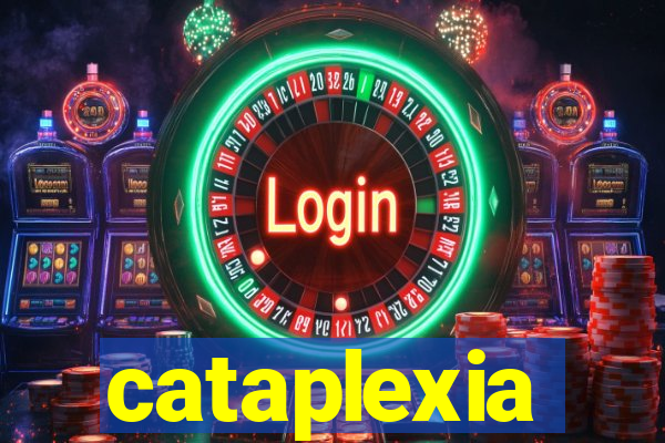 cataplexia