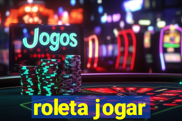 roleta jogar