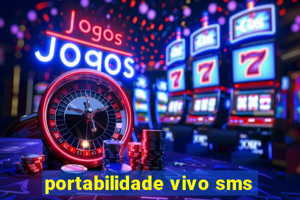 portabilidade vivo sms