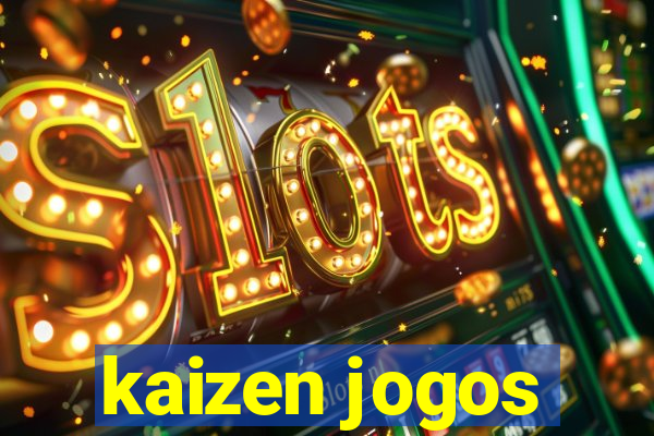 kaizen jogos