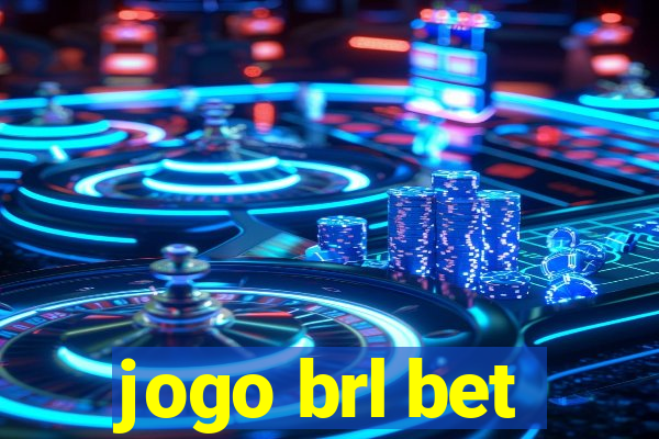 jogo brl bet