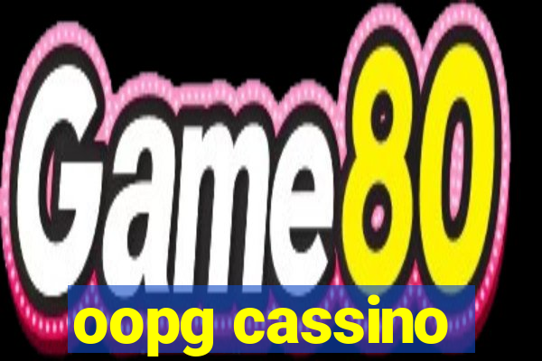 oopg cassino