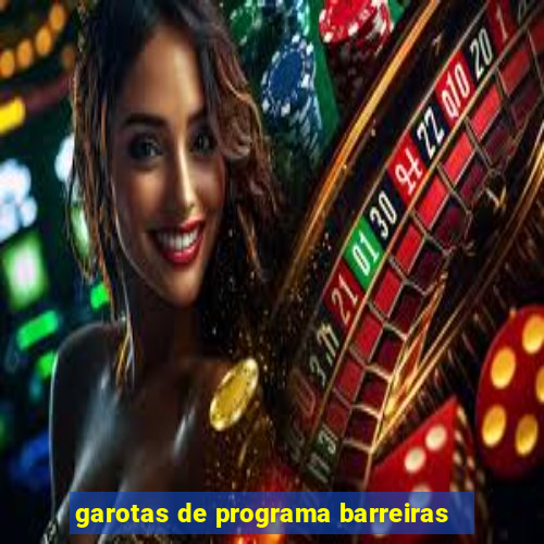 garotas de programa barreiras