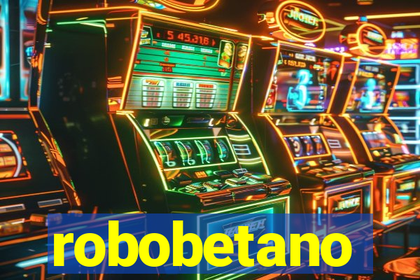 robobetano