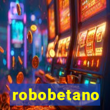 robobetano