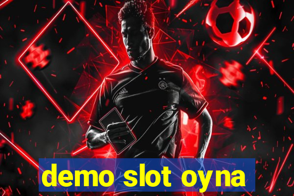 demo slot oyna