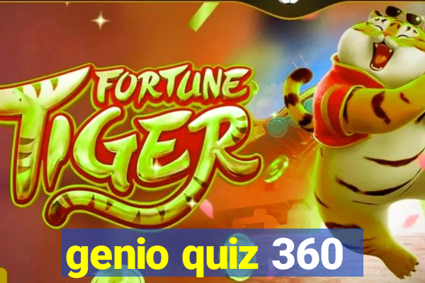 genio quiz 360