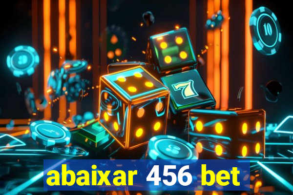 abaixar 456 bet