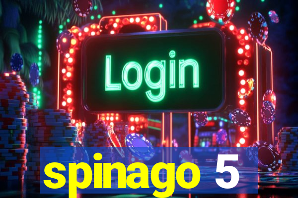 spinago 5