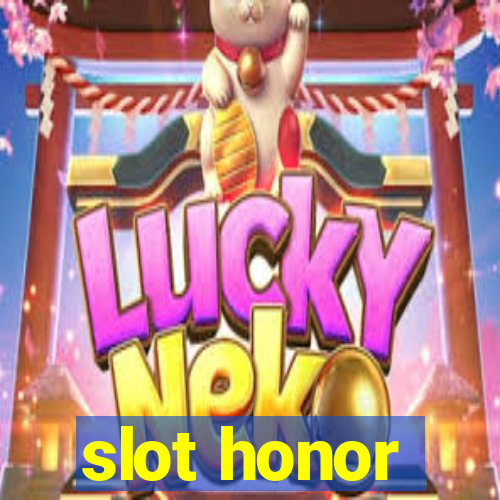 slot honor