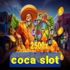 coca slot