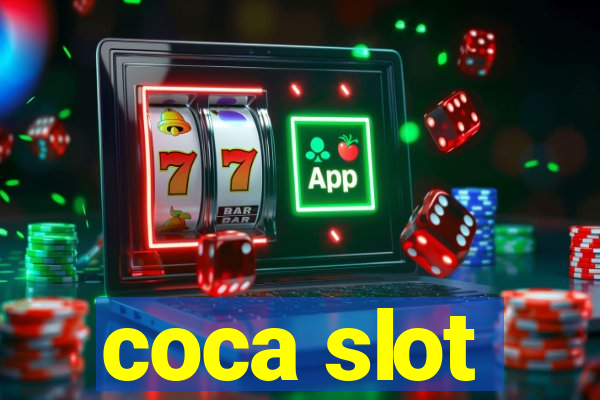 coca slot