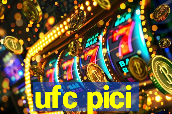 ufc pici