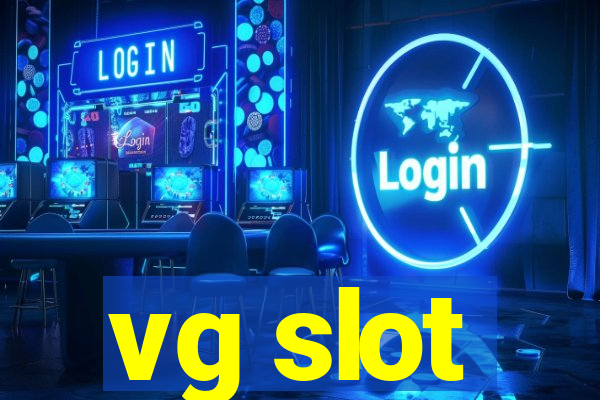 vg slot