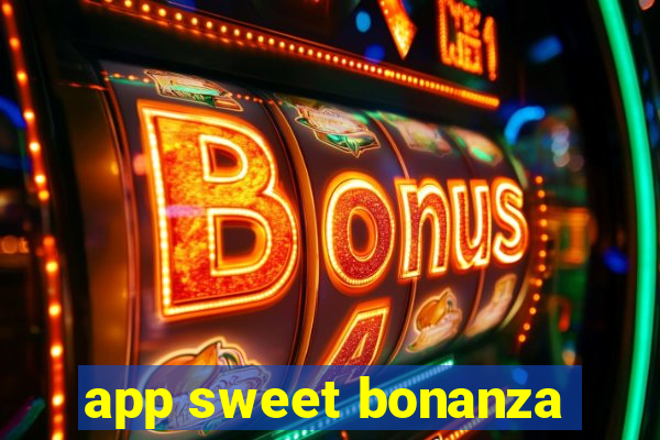 app sweet bonanza