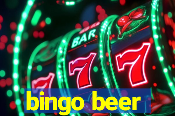 bingo beer