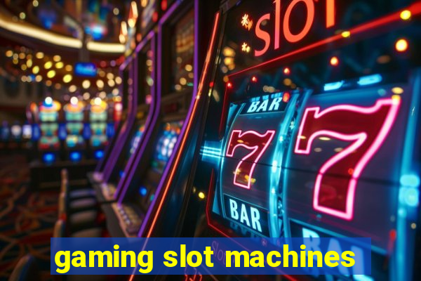 gaming slot machines