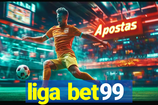 liga bet99