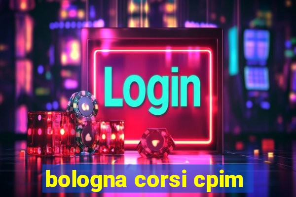 bologna corsi cpim