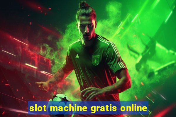 slot machine gratis online