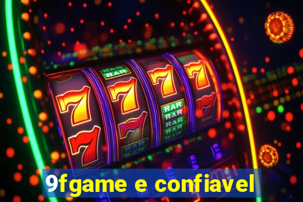 9fgame e confiavel