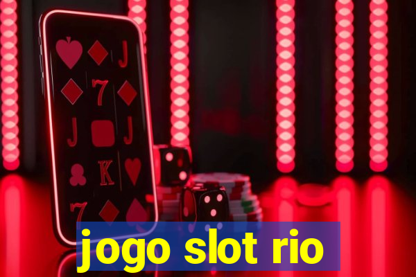 jogo slot rio