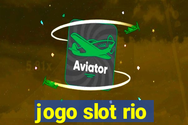 jogo slot rio