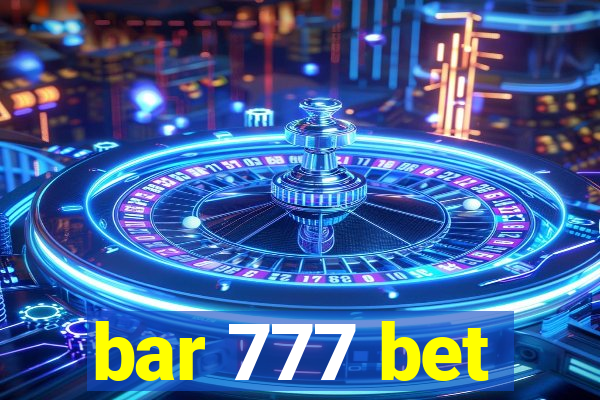 bar 777 bet