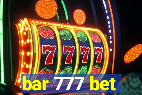 bar 777 bet