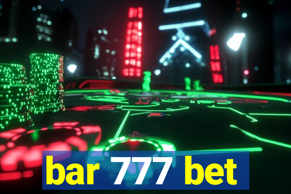 bar 777 bet