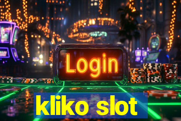 kliko slot