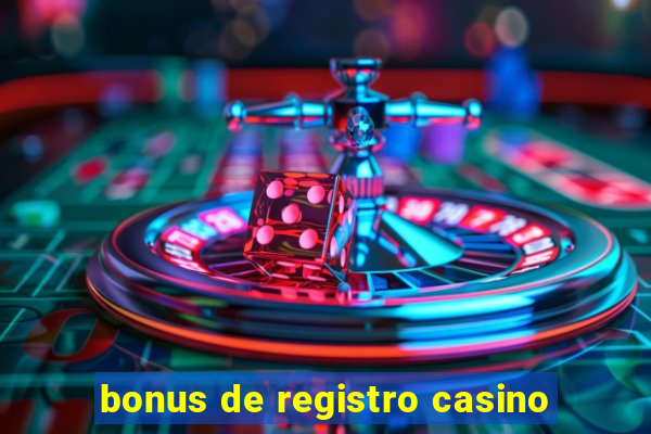 bonus de registro casino