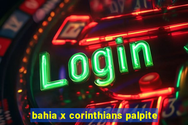 bahia x corinthians palpite