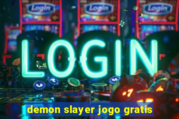 demon slayer jogo gratis